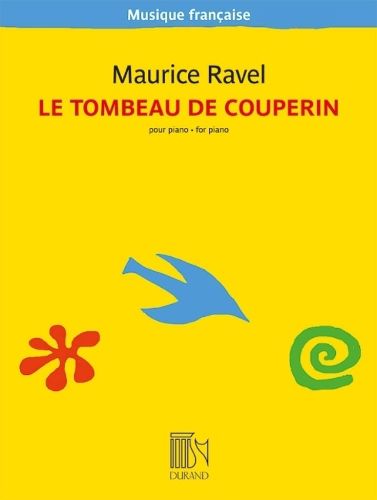 Cover image for Ravel: Le Tombeau de Couperin for Piano Solo New Engravings