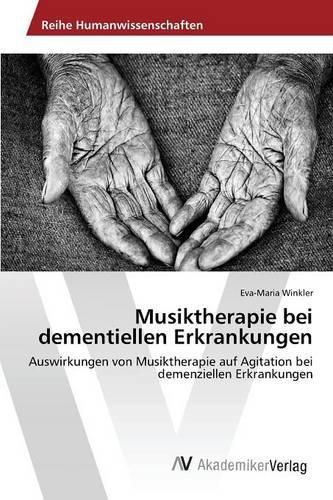 Musiktherapie bei dementiellen Erkrankungen