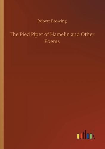 Cover image for The Pied Piper of Hamelin and Other Poems
