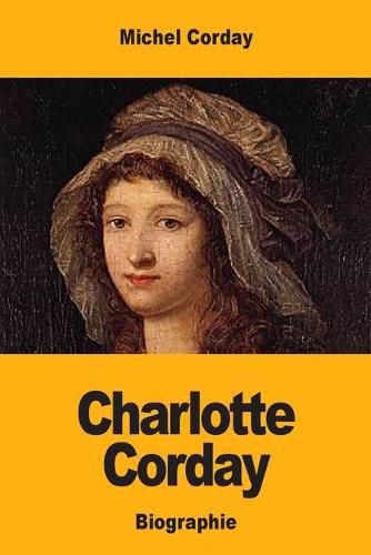 Cover image for Charlotte Corday