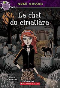 Cover image for Noir Poison: N? 7 - Le Chat Du Cimeti?re