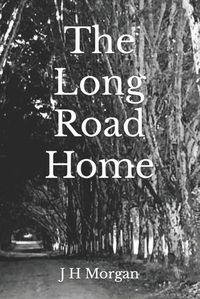 Cover image for The Long Road Home