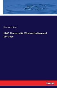 Cover image for 1160 Themata fur Winterarbeiten und Vortrage