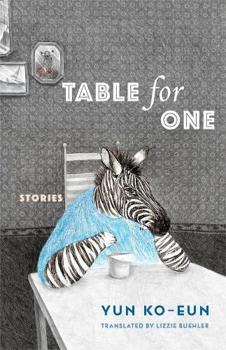 Cover image for Table for One: Stories