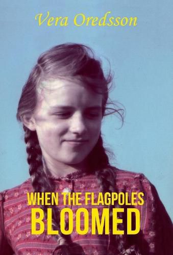 Cover image for When the Flagpoles Bloomed