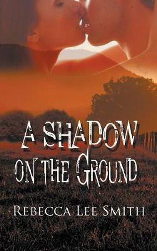 A Shadow on the Ground