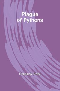 Cover image for Plague of Pythons