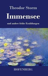 Cover image for Immensee: und andere fruhe Erzahlungen