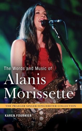 Cover image for The Words and Music of Alanis Morissette
