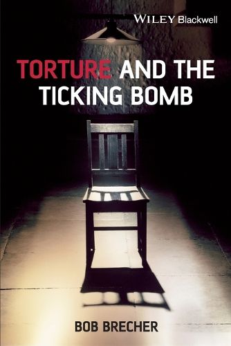 Cover image for Torture and the Ticking Bomb