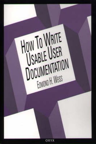 Cover image for How To Write Usable User Documentation, 2nd Edition