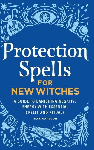 Cover image for Protection Spells for New Witches