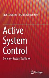 Cover image for Active System Control: Design of System Resilience