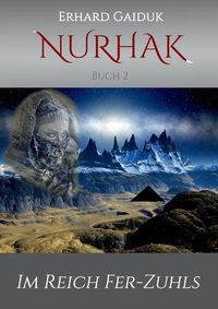 Cover image for Nurhak: Im Reich Fer-Zuhls