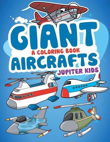 Cover image for Giant Aircrafts (A Coloring Book)