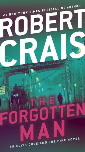 Cover image for The Forgotten Man: An Elvis Cole and Joe Pike Novel