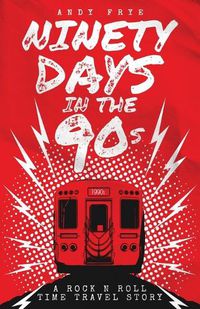 Cover image for Ninety Days In The 90s