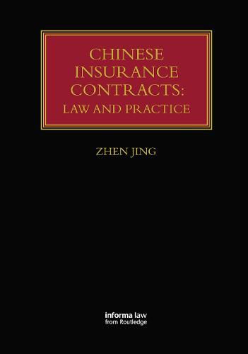 Cover image for Chinese Insurance Contracts: Law and Practice