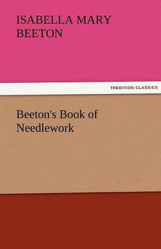 Cover image for Beeton's Book of Needlework