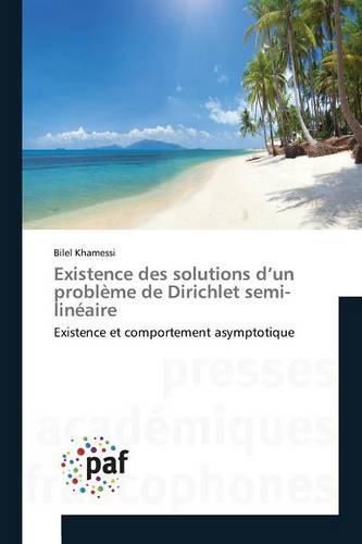Cover image for Existence Des Solutions d'Un Probleme de Dirichlet Semi-Lineaire