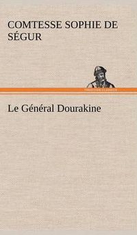 Cover image for Le General Dourakine