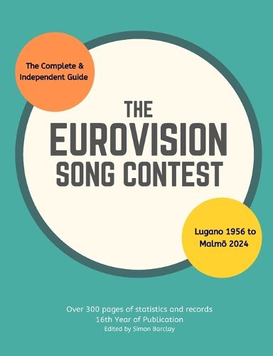 Cover image for The Complete & Independent Guide to the Eurovision Song Contest 2024