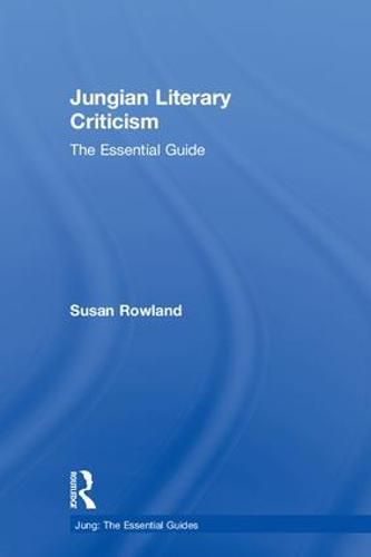 Jungian Literary Criticism: The Essential Guide