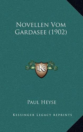 Novellen Vom Gardasee (1902)