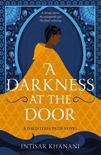 Cover image for A Darkness at the Door: the thrilling sequel to The Theft of Sunlight!