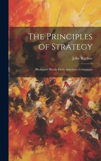 Cover image for The Principles of Strategy