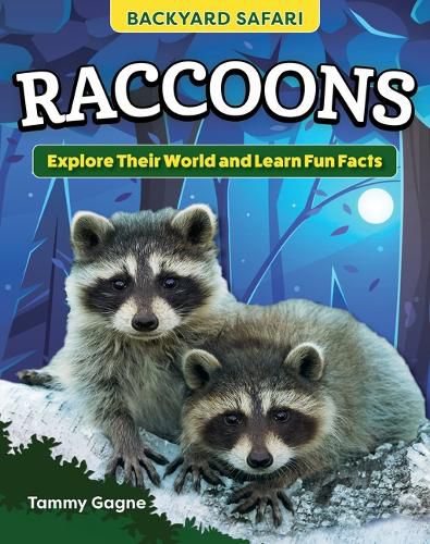 Cover image for Kids' Backyard Safari: Raccoons