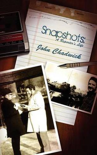 Cover image for Snapshots: A Reporter's Life