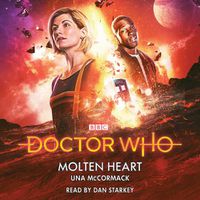 Cover image for Doctor Who: Molten Heart: 13th Doctor Novelisation