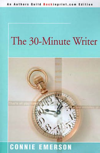 Cover image for The 30-Minute Writer