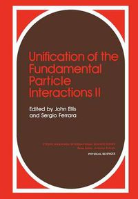 Cover image for Unification of the Fundamental Particle Interactions II