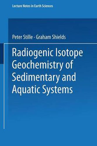Cover image for Radiogenic Isotope Geochemistry of Sedimentary and Aquatic Systems
