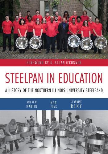 Cover image for Steelpan in Education: A History of the Northern Illinois University Steelband
