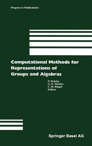 Cover image for Computational Methods for Representations of Groups and Algebras: Euroconference in Essen (Germany), April 1-5, 1997