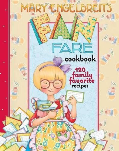 Cover image for Mary Engelbreit's Fan Fare Cookbook: 120 Family Favorite Recipes