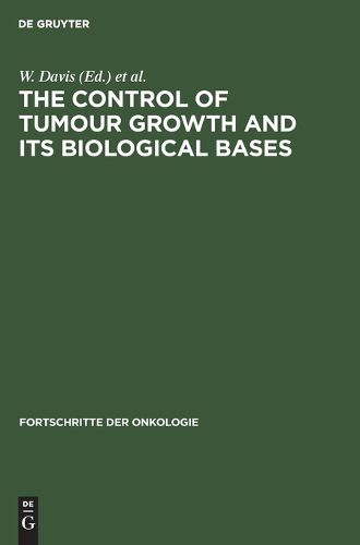 Cover image for The Control of Tumour Growth and its Biological Bases