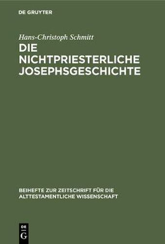 Cover image for Die nichtpriesterliche Josephsgeschichte