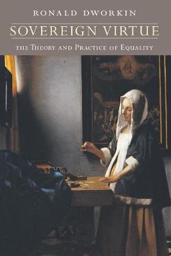 Cover image for Sovereign Virtue: The Theory and Practice of Equality