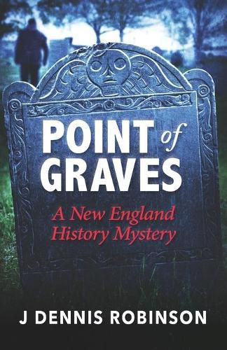 Cover image for Point of Graves: A New England History Mystery