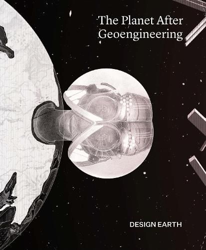 Cover image for The Planet After Geoengineering