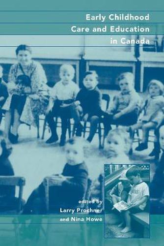 Cover image for Early Childhood Care and Education in Canada: Past, Present, and Future