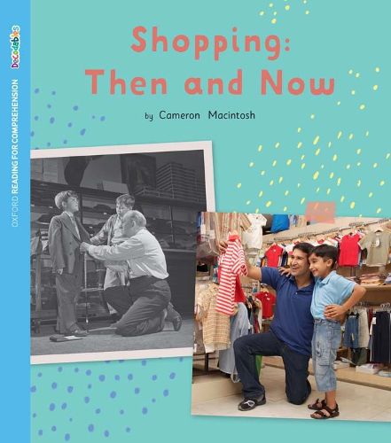 Cover image for ORFC Decodable Book 60 Shopping: Then and Now