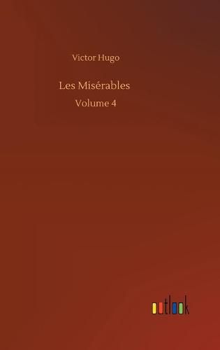 Cover image for Les Miserables: Volume 4