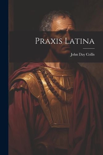 Cover image for Praxis Latina