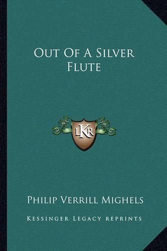 Out of a Silver Flute Out of a Silver Flute