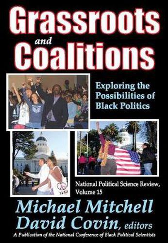 Cover image for Grassroots and Coalitions: Exploring the Possibilities of Black Politics